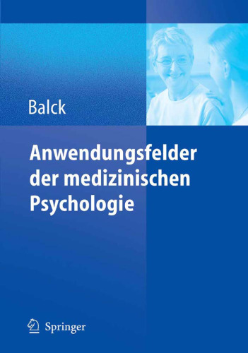 Anwendungsfelder der medizinischen Psychologie