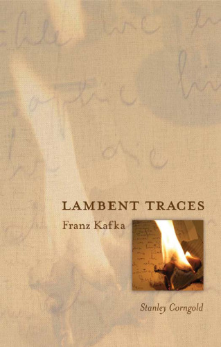 Lambent Traces: Franz Kafka