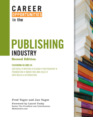 Career Opportunities in the Publishing Industry, 2nd Edition