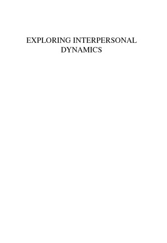 Exploring Interpersonal Dynamics, Volume 4 (Research in Occupational Stress and Well Being) (Research in Occupational Stress and Well Being)