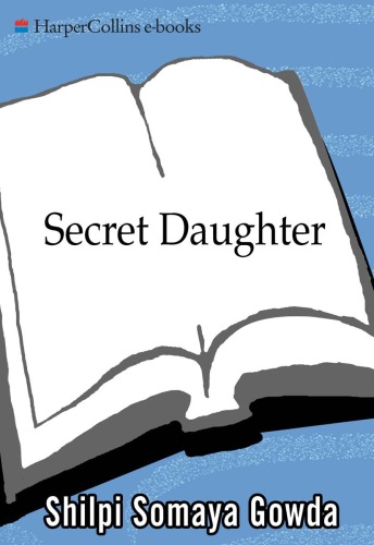 Secret Daughter: A Novel