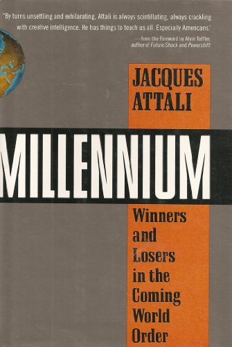 Millennium: Winners and Losers in the Coming Order