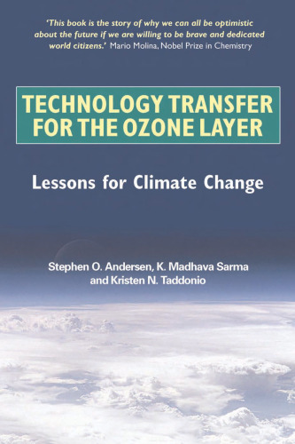 Technology Transfer for the Ozone Layer: Lessons for Climate Change