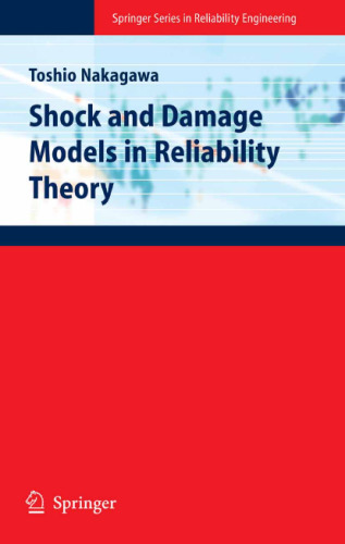 Shock and Damage Models in Reliability Theory (Springer Series in Reliability Engineering)