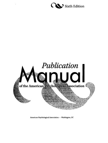 Publication Manual of the American Psychological Association, Sixth Edition