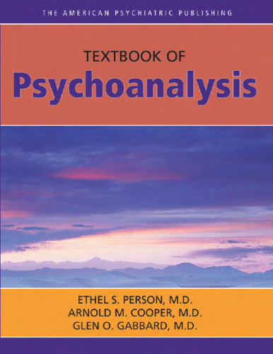 The American Psychiatric Publishing Textbook of Psychoanalysis