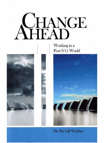 Change Ahead: Working in a Post 9 11 World