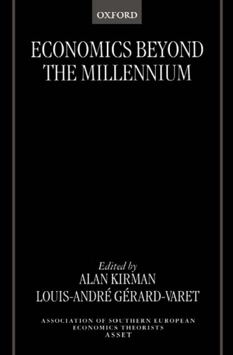 Economics beyond the Millennium (The Sset Series)