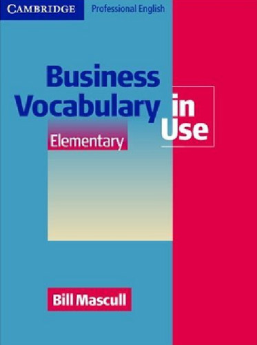 Business Vocabulary in Use Elementary (Vocabulary in Use)