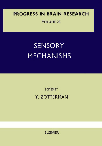 Sensory Mechanisms.