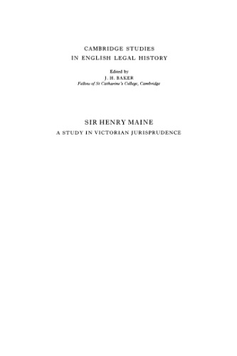 Sir Henry Maine: A Study in Victorian Jurisprudence