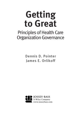 Getting to Great: Principles of Health Care Organization Governance