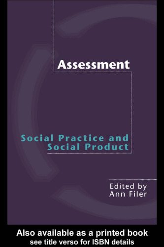 Assessement: Social Practice and Social Product