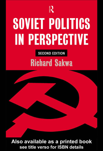 Soviet Politics in Perspective: 2nd Edition