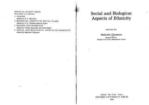 Social and Biological Aspects of Ethnicity (Biosocial Society, vol. 4)