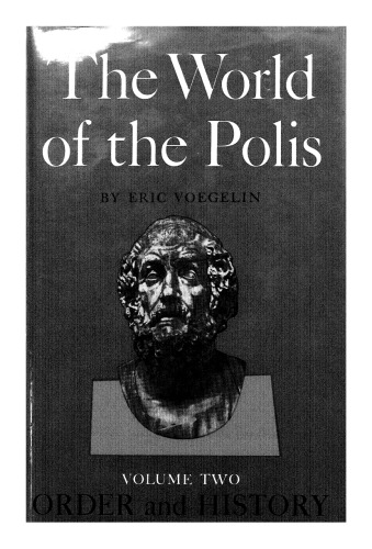 Order and History (Volume 2): The World of the Polis