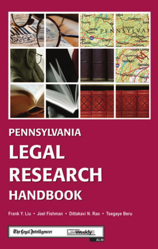 Pennsylvania Legal Research Handbook,2008