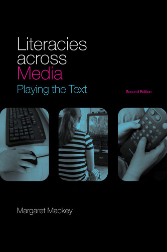 Literacies Across Media