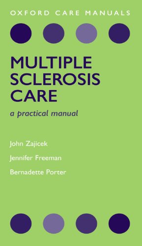 Multiple Sclerosis Care - A practical Manual - Oxford Care Manuals