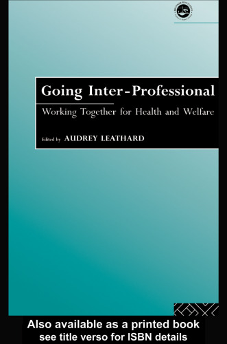 Going Inter-Professional: Working Together for Health and Welfare