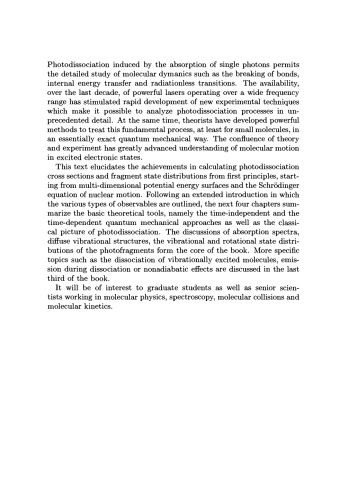 Photodissociation Dynamics: Spectroscopy and Fragmentation of Small Polyatomic Molecules (Cambridge Monographs on Atomic, Molecular and Chemical Physics)