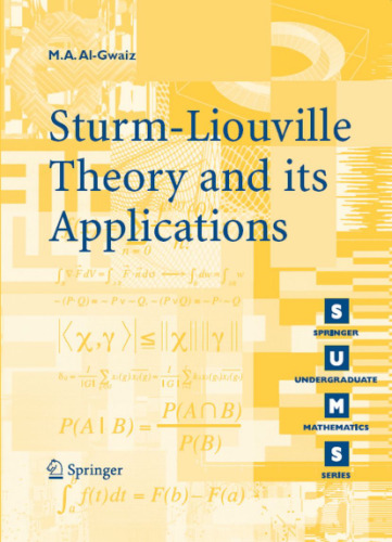 Sturm-Liouville Theory and its Applications