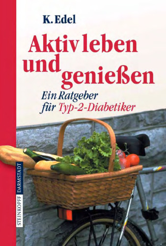 Aktiv leben und genießen: Ein Ratgeber für Typ-2-Diabetiker