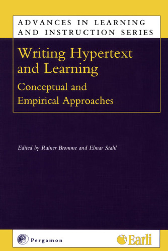 Writing Hypertext and Learning (Advances in Learning and Instruction)