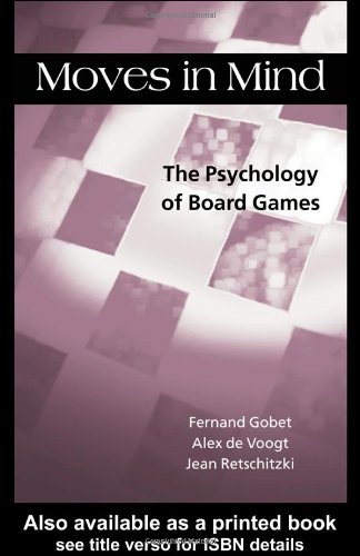 Moves in Mind: The Psychology of Board Games