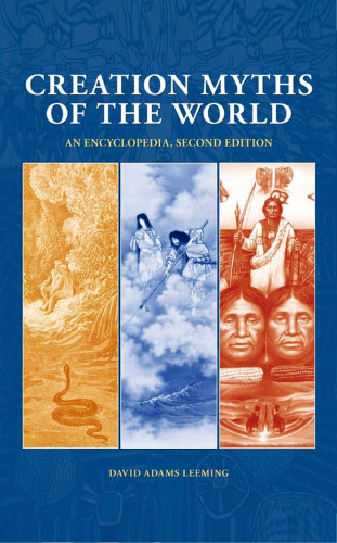 Creation Myths of the World  2 volumes  - 2nd edition