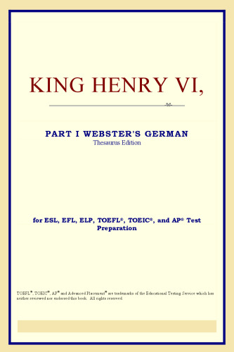 King Henry VI, Part I (Webster's German Thesaurus Edition)