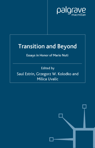 Transition and Beyond (Studies in Economic Transition)