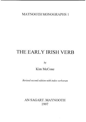 The Early Irish Verb (Maynooth monographs)