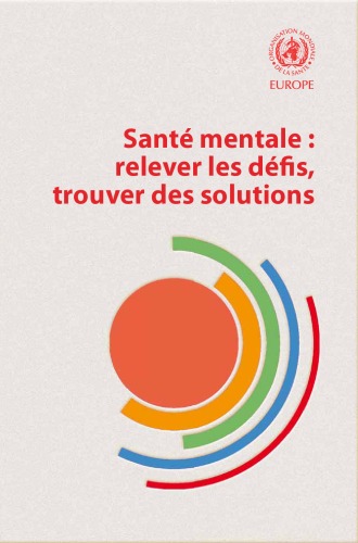 Sante mentale : relever les defis, trouver des solutions