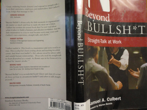 Beyond Bullsh*t: Straight-Talk at Work