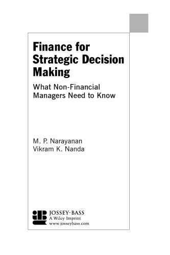 Finance for Strategic Decision-Making: What Non-Financial Managers Need to Know (J-B-UMBS Series)