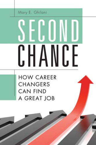 Second Chance: How Career Changers Can Find a Great Job