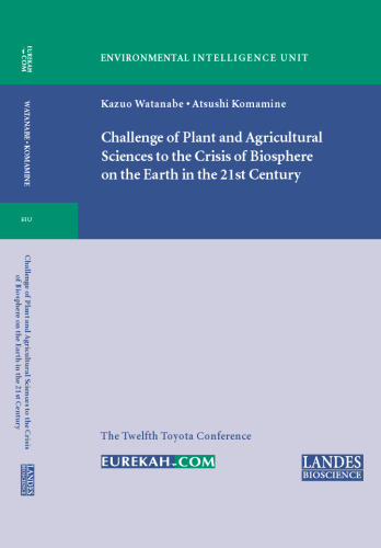 Challenge of Plant and Agriculutral Sciences to the Crisis of Biosphere on the Earth in the 21st Century