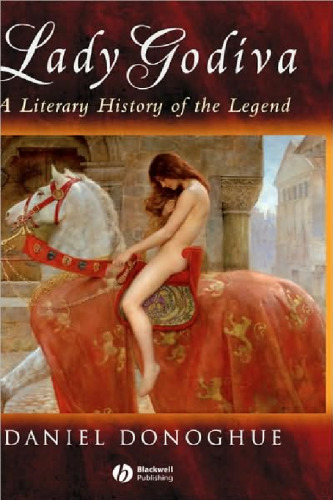 Lady Godiva: A Literary History of the Legend