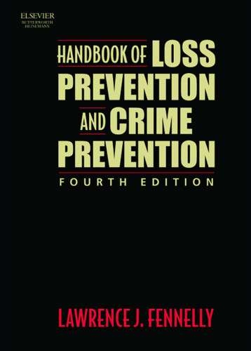 Handbook of Loss Prevention and Crime Prevention, Fourth Edition