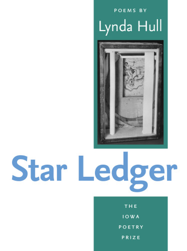 Star Ledger (Iowa Poetry Prize)