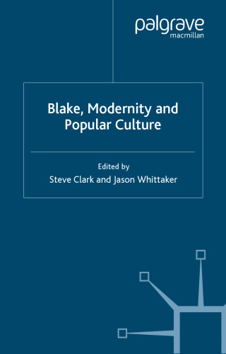 Blake, Modernity and Popular Culture