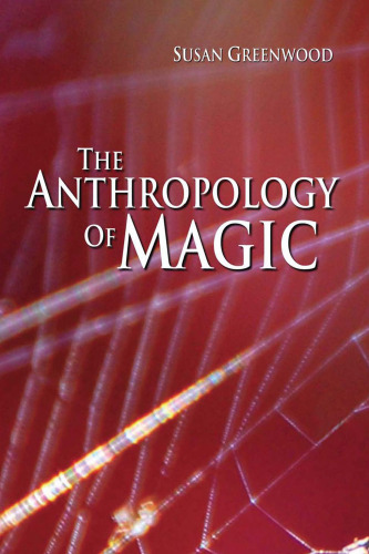 The Anthropology of Magic