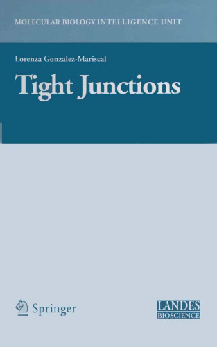 Tight Junctions (Molecular Biology Intelligence Unit)