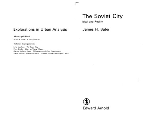 Soviet City (Explorations in urban analysis)