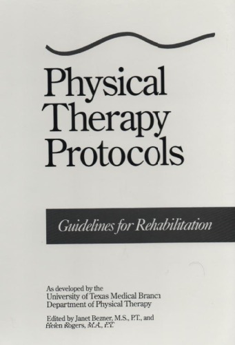 Physical Therapy Protocols: Guidelines for Rehabilitation