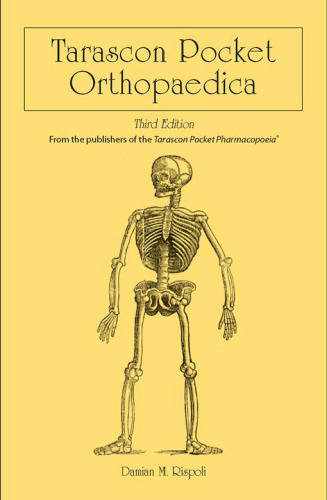 Tarascon Pocket Orthopaedica, Third Edition