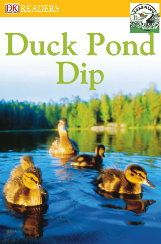 Duck Pond Dip (DK Readers Pre-Level 1)