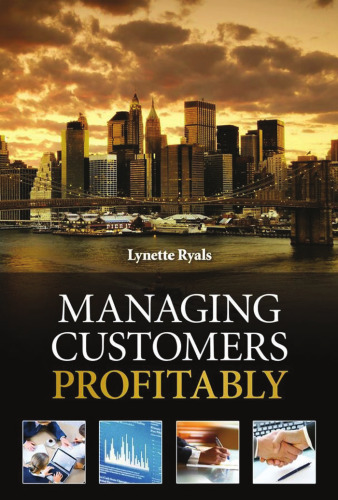 Managing Customers Profitably