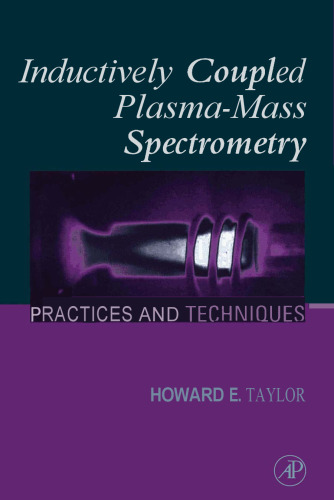 Inductively Coupled Plasma Mass Spectroscopy: Practices and Techniques